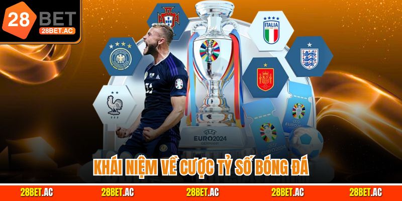 Khái niệm về cược tỷ số bóng đá